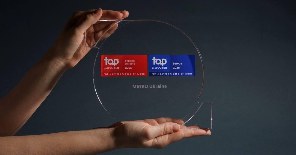 Топ роботодавець 2025: Metro Україна здобула престижну сертифікацію від Top Employers Institute