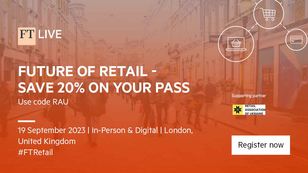 19 September 2023, London, In-Person & Digital – summit FUTURE OF RETAIL