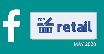 Топ-20 украинских ритейлеров и ТРЦ в Facebook в мае 2020 года