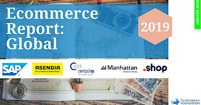 E-commerce Report Global 2019: как развивается и что влияет на мировой рынок онлайн-торговли